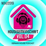 HOUSEGEMEINSCHAFT Vol. 4 - German House Podcast